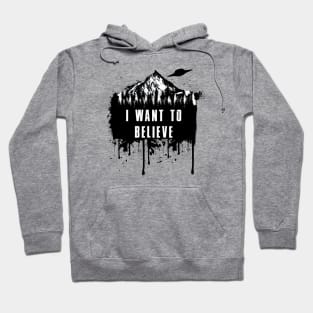 I want to Believe (FOR LIGHT SHIRTS) Hoodie